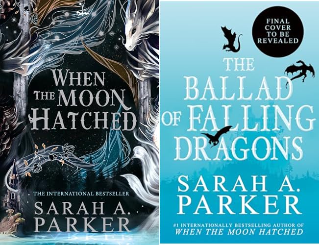 The Ballad of Falling Dragons The new romantasy sequel from the No. 1 SUNDAY TIMES bestselling